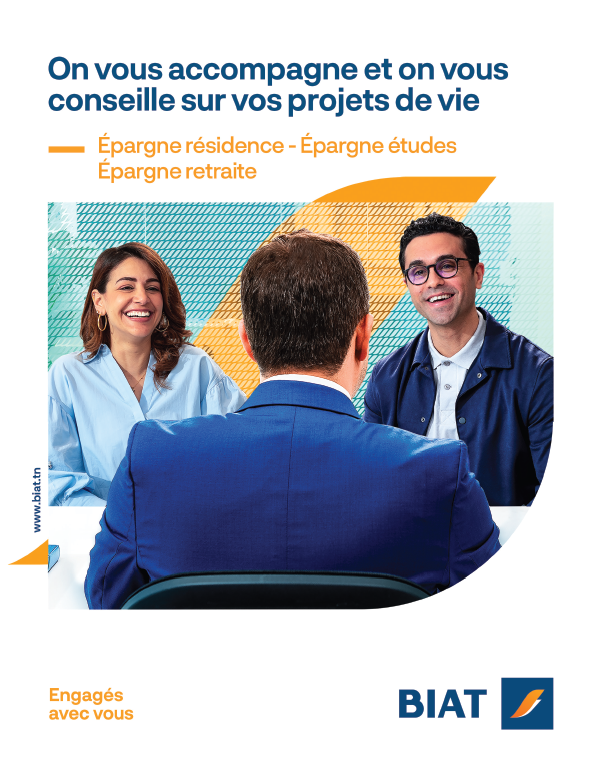 La BIAT réaffirme son engagement pour accompagner ses clients dans la réalisation de leurs projets de vie