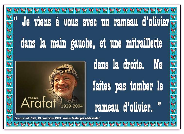 En hommage à Yasser Arafat, disparu il y a 13 ans