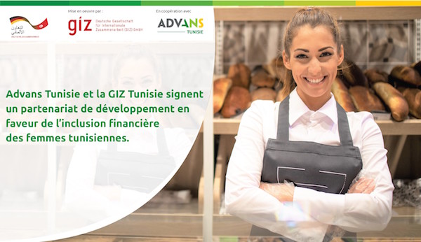 Advans Tunisie et la GIZ Tunisie signent un partenariat de développement en faveur de l’inclusion financière des femmes tunisiennes