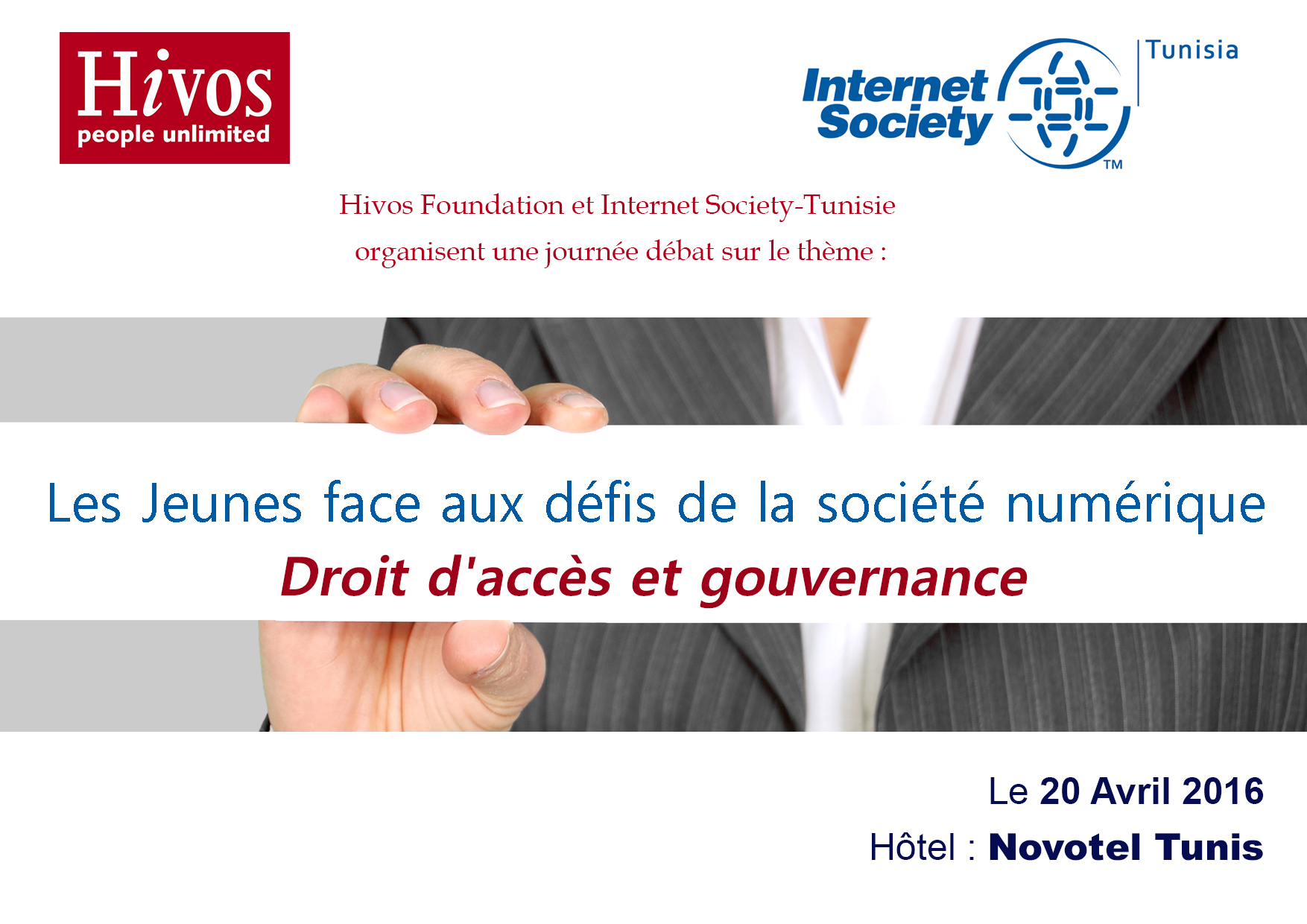 HIVOS et ISOC Tunisie proposent une conférence sur le thème : « Les jeunes face aux défis de la société numérique : Droit d'accès et gouvernance d'Internet »