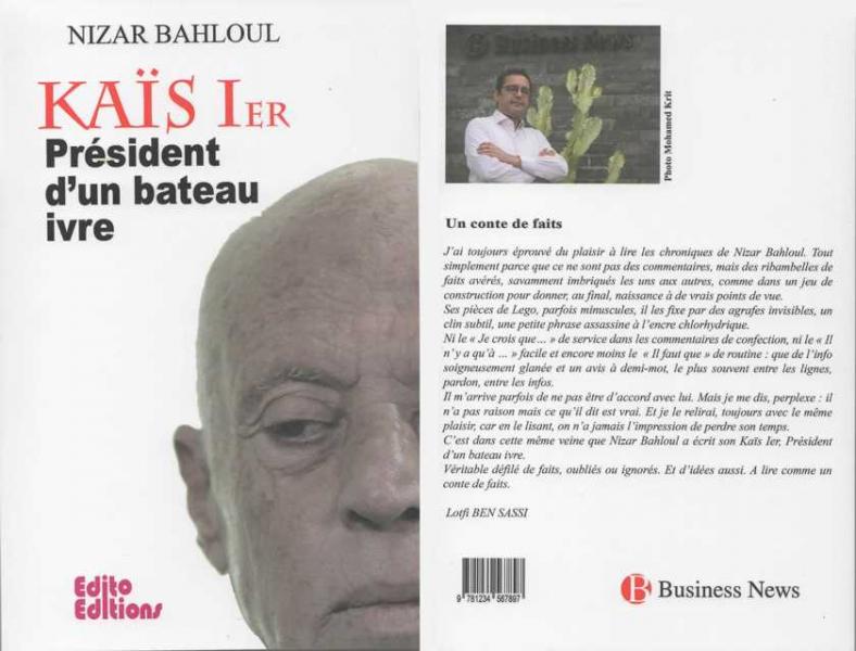 Vient de paraître "Kaïs Ier, président d’un bateau ivre", de Nizar Bahloul