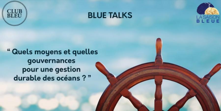 Blue Talks : La gouvernance des océans, un enjeu de la diplomatie internationale