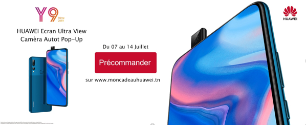 Avec l’Huawei Y9 Prime 2019 : Précommandez et gagnez beaucoup de cadeaux !