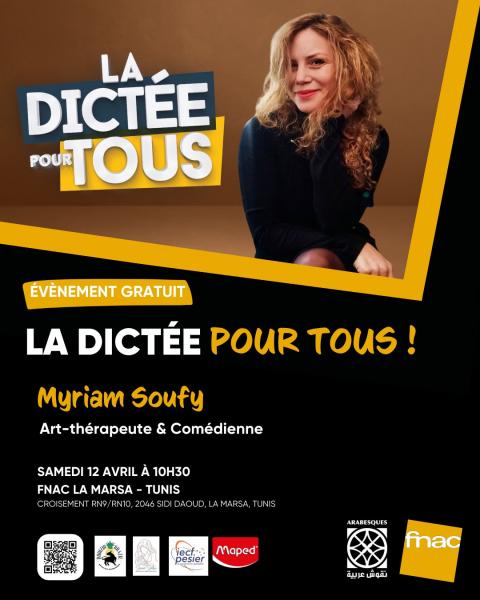  "La Dictée pour Tous" débarque en Tunisie : grande dictée francophone le 12 avril 2025 à la Fnac