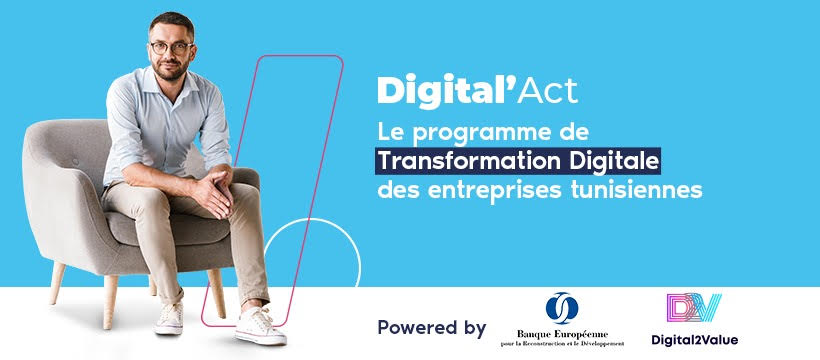 Transformation digitale: Digital’Act vise à accompagner 10 mille entreprises tunisiennes