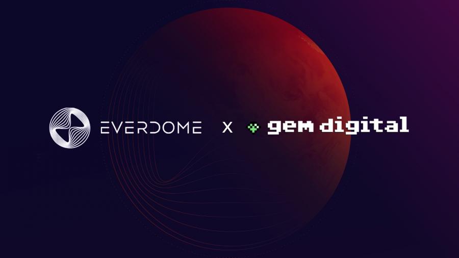 Everdome obtient un engagement d'investissement de 10 millions de dollars de la part de GEM Digital Limited