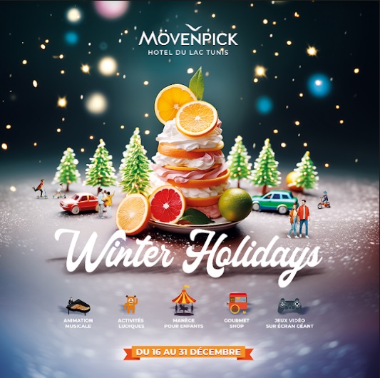 "Winter Holiday Promotion" au Mövenpick Hôtel du Lac Tunis