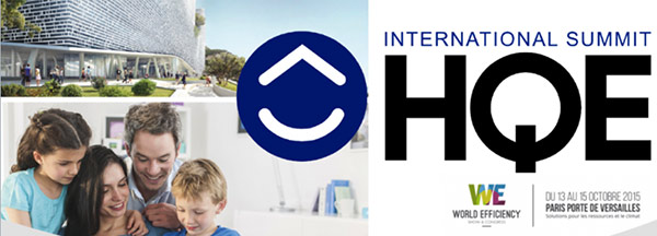 HQE International Summit : nouveau rendez-vous biennal à quelques semaines de la COP21