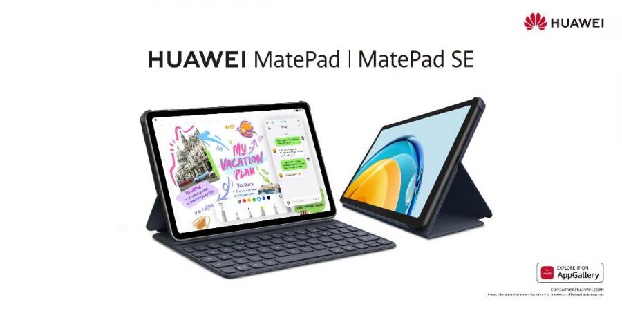 HUAWEI MatePad 10.4 / HUAWEI MatePad SE: Des tablettes idéales pour le divertissement et l'éducation