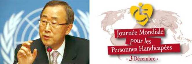Ban Ki-Moon : « Il faut lutter contre la discrimination des handicapées »