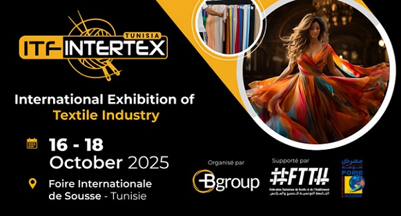 Le Salon du textile INTERTEX TUNISIA, du 16 au 18 octobre 2025 à Sousse