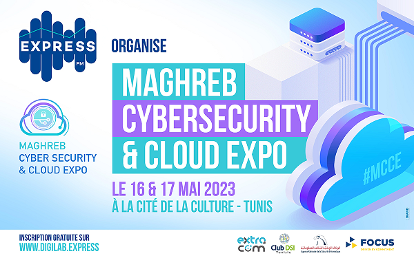 Le Maghreb Cybersecurity and Cloud Expo, les 16 et 17 mai à la Cité de la Culture