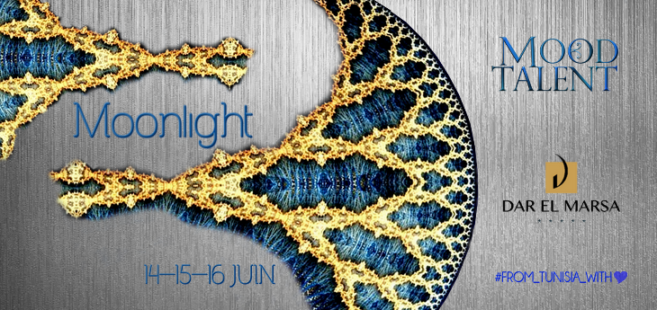 Moonlight by MOOD TALENT, du 14 au 16 juin à Dar El Marsa