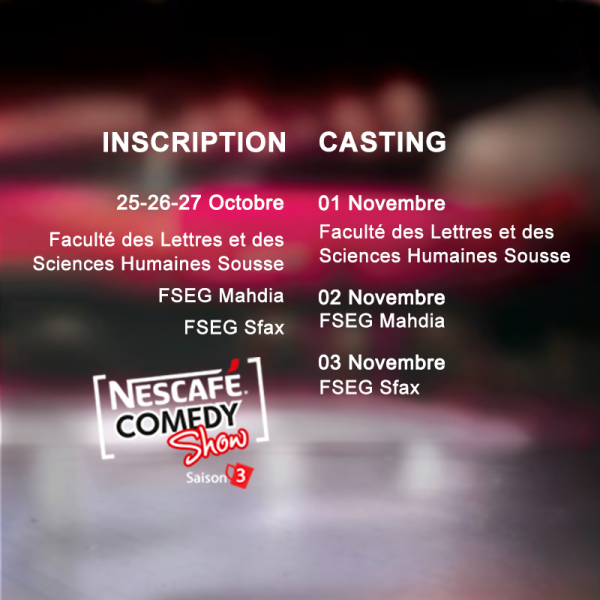 Nescafé Comedy Show saison 3, l'aventure se poursuit à Sousse Mahdia et Sfax