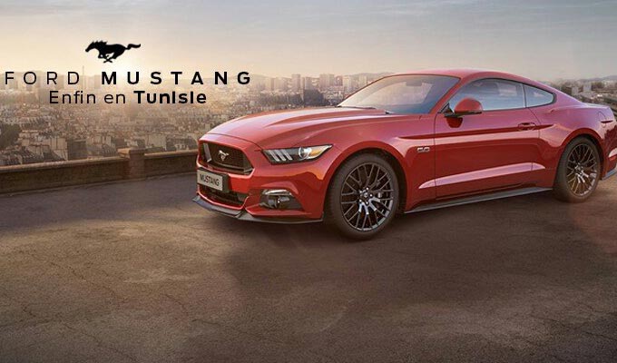 La nouvelle Ford Mustang débarque en Tunisie