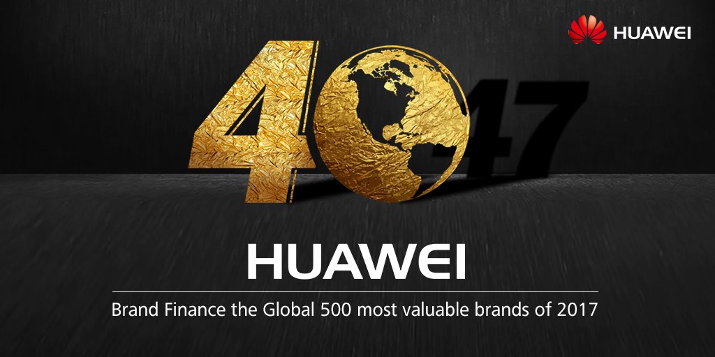 Huawei 40ème marque “la plus prestigieuse au monde” en 2017