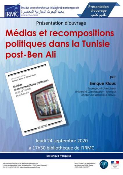 Présentation de l'ouvrage "Médias et recompositions politiques dans la Tunisie post-Ben Ali" à l'IRMC