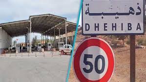 Le poste frontalier de Dhehiba ouvert tous les jeudis