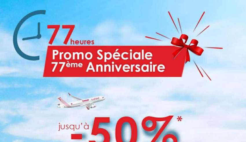 Tunisair lance 77 heures de promotions exceptionnelles à l’occasion de son 77ᵉ anniversaire