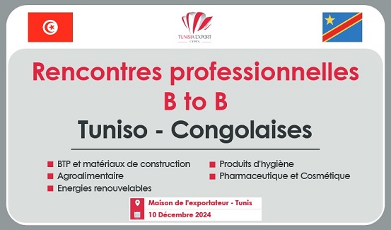 CEPEX : Des rencontres professionnelles Tuniso-Congolaises le 10 décembre 2024 à Tunis