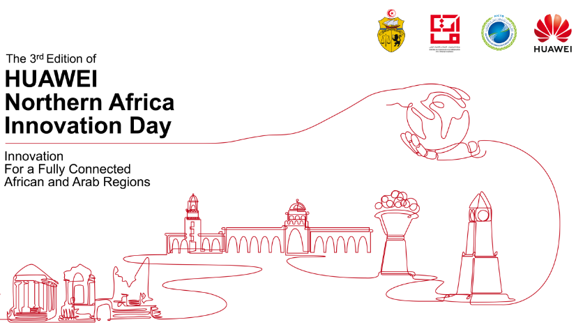 Tunis abrite ce lundi la 3 ème journée Huawei de l’innovation technologique en Afrique du Nord