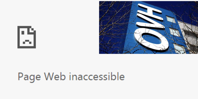 OVH en panne : 20.000 sites web tunisiens et plus de 100.000 boites email à l’arrêt !!