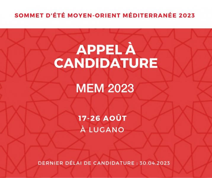 Suisse : Appel à  candidatures pour la participation au sommet d’été Moyen-Orient Méditerranée à Lugano 