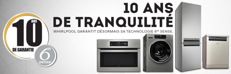 Whirlpool accorde une garantie de 10 ans sur la carte électronique 6ème sens