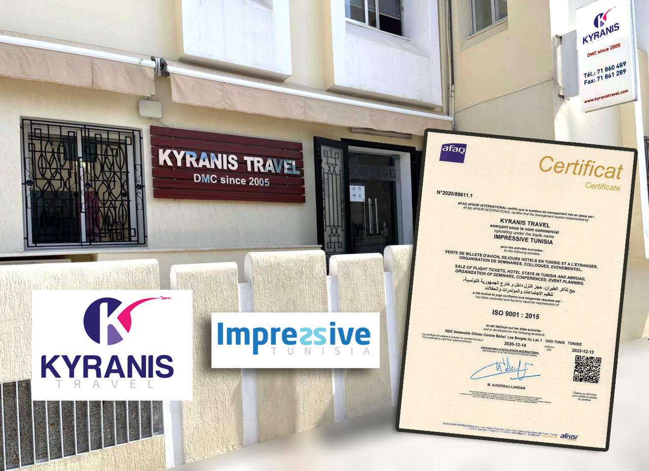 Kyranis Travel, première agence de voyages en Tunisie certifiée ISO 9001-2015