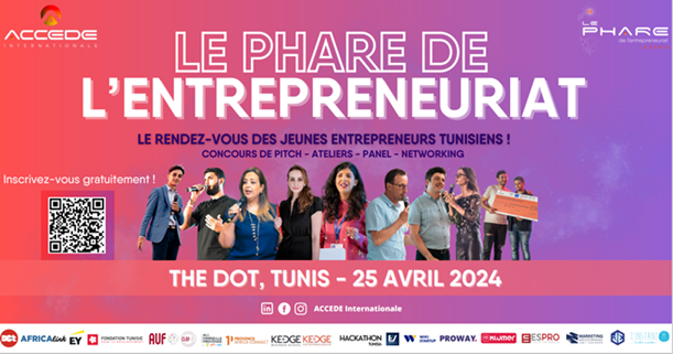 Le Phare de l’Entrepreneuriat : Un RDV incontournable des jeunes entrepreneurs tunisiens à Tunis