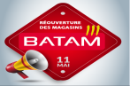 BATAM rouvre les portes de ses 17 magasins 