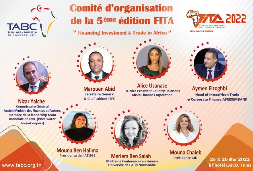 TABC: Comité d'organisation de la 5ème édition de la conférence internationale "Financing investment & Trade In Africa"
