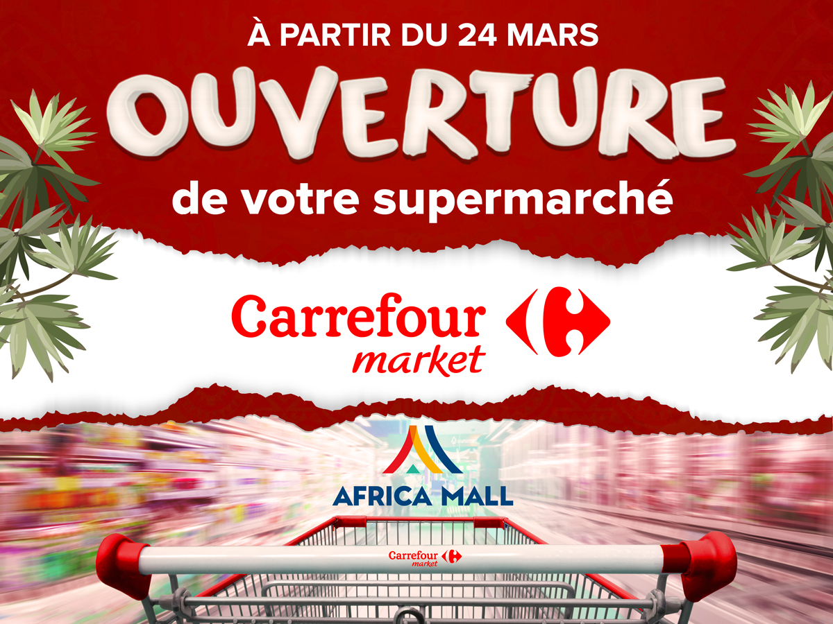 Ouverture du supermarché Carrefour Market à Africa Mall -Ariana